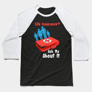 Life Insurance Baseball T-Shirt